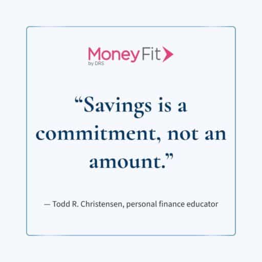 savings is a commitment, not an amount. todd r christensen